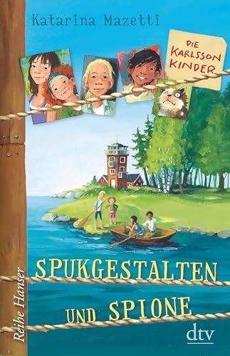 Die Karlsson-Kinder Spukgestalten und Spione (Die Karlsson-Kinder-Reihe, Band 1) von dtv Verlagsgesellschaft